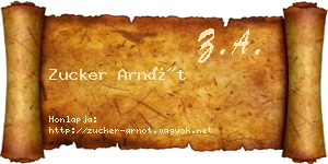 Zucker Arnót névjegykártya